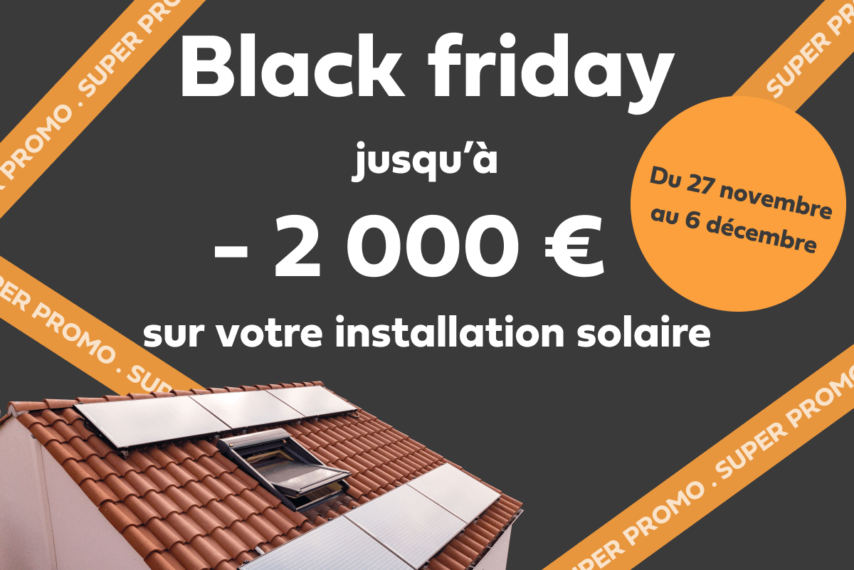 Black Friday Jusqu Sur Nos Offres Solaires