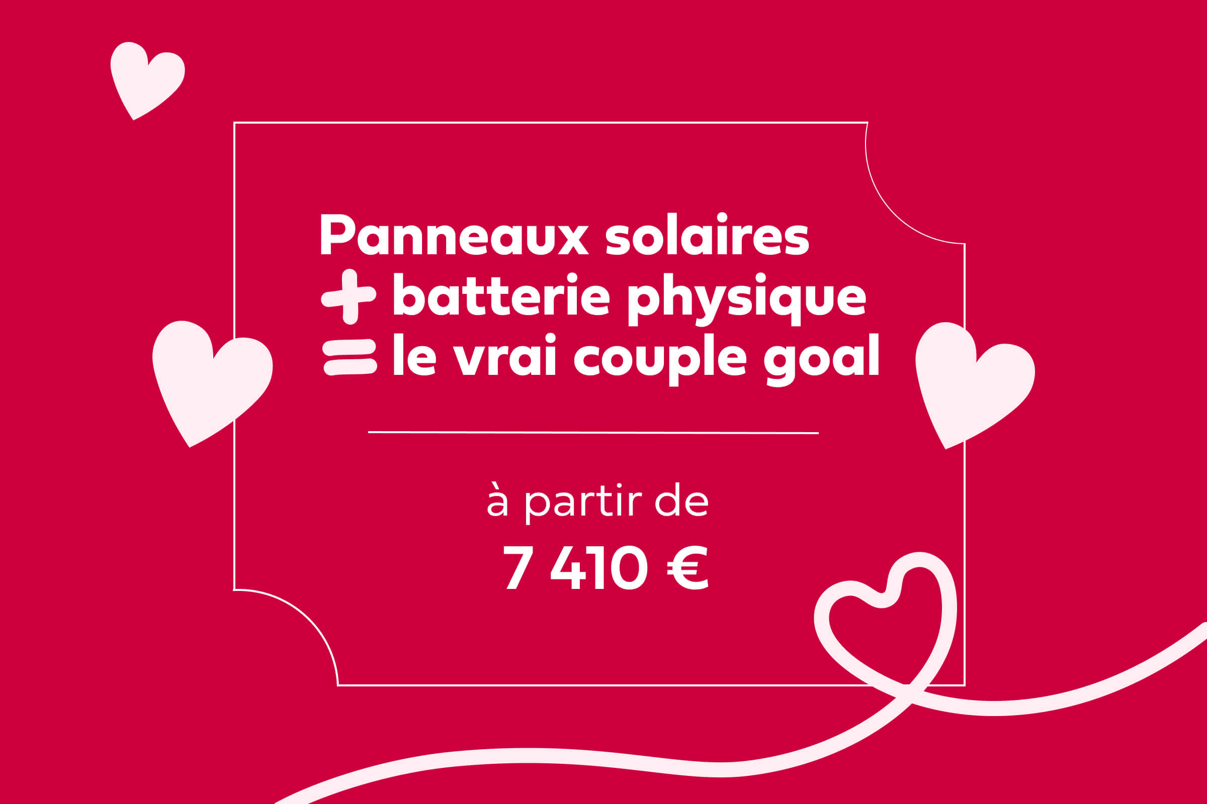 Panneaux solaires + batterie physique = le vrai couple goal