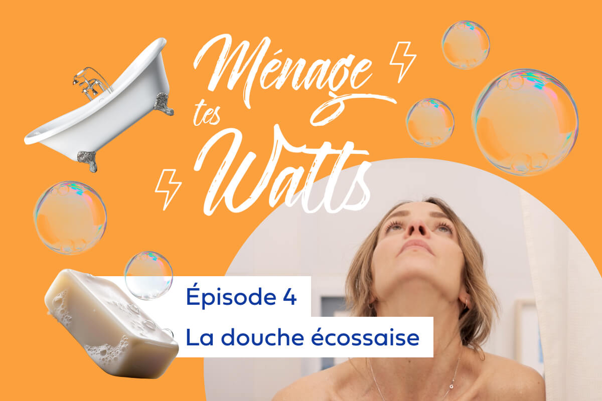 Ménage tes watts épisode 4 les équipements